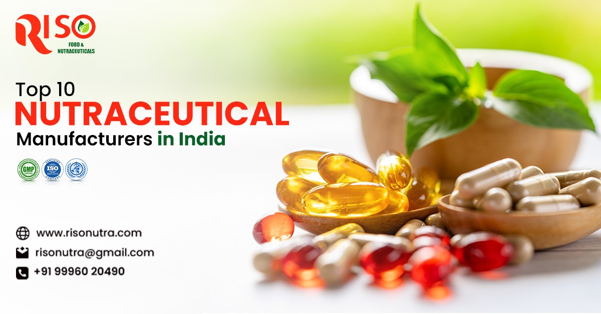 List of the top 10 nutraceutical manufacturers in India