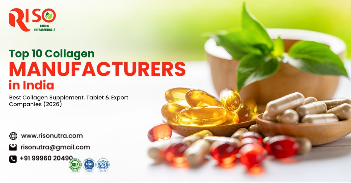 Top 10 Collagen Manufacturers in India: Best Collagen Supplement, tablet & export companies (2026)
